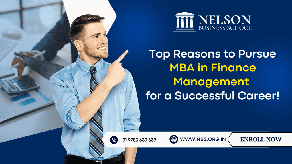 Top Reasons to Pursue MBA in Finance Management for a Successful Career!