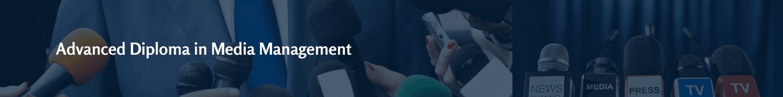 Adv Diploma in Media Management