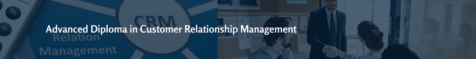 Adv Diploma in Customer Relationship Management