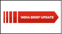 India Brief Update
