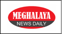 Meghalaya news daily