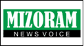Mizoram News Voice